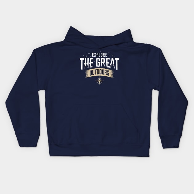 Explore the Great Outdoors Kids Hoodie by stayfrostybro